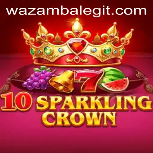 Exploring 10SparklingCrown: An Innovative Experience on Wazamba