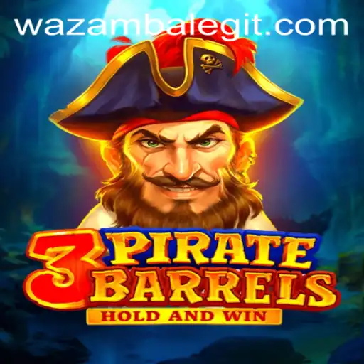 3PirateBarrels: A Bounty of Thrills with Wazamba