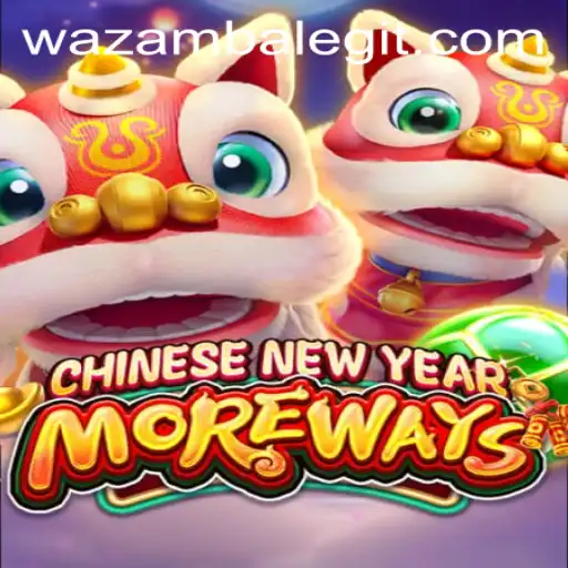 Discover the Excitement of CHINESENEWYEARMOREWAYS on Wazamba