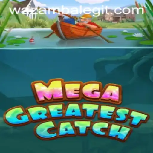 MegaGreatestCatch: Discover the Thrilling Aquatic Adventure at Wazamba